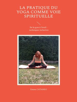 cover image of La pratique du yoga comme voie spirituelle